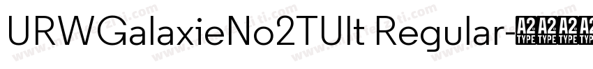 URWGalaxieNo2TUlt Regular字体转换